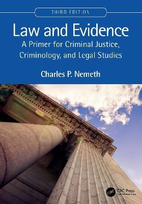 Law and Evidence: A Primer for Criminal Justice, Criminology, and Legal Studies book