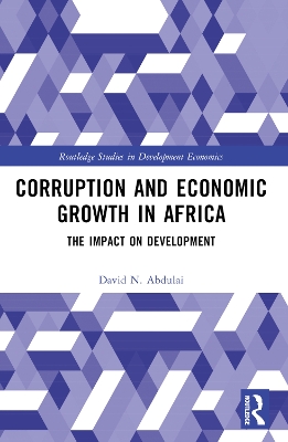 Corruption and Economic Growth in Africa: The Impact on Development book