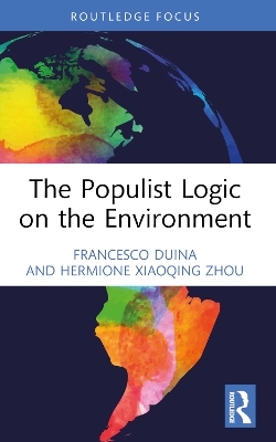 The Populist Logic on the Environment by Francesco Duina