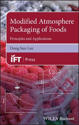 Modified Atmosphere Packaging of Foods: Principles and Applications book