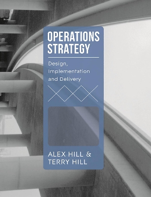 Operations Strategy by Terry Hill