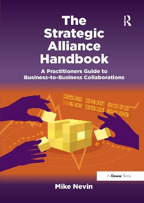 The Strategic Alliance Handbook by Mike Nevin