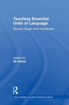 Teaching Essential Units of Language: Beyond Single-word Vocabulary book