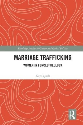 Marriage Trafficking by Kaye Quek