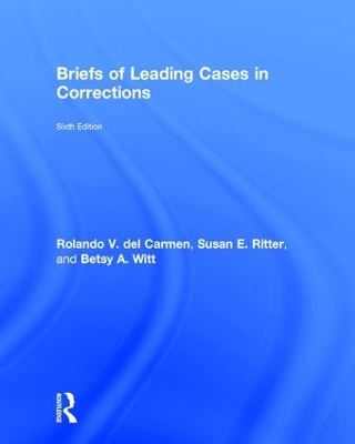 Briefs of Leading Cases in Corrections book