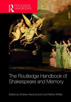Routledge Handbook of Shakespeare and Memory book