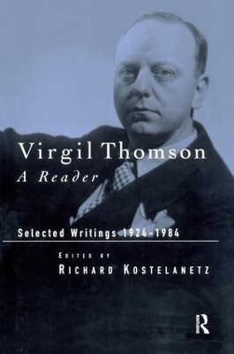 Virgil Thomson by Richard Kostelanetz