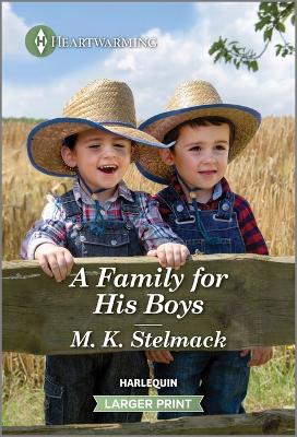 A Family for His Boys: A Clean and Uplifting Romance book