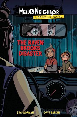 The Raven Brooks Disaster (Hello Neighbor: Graphic Novel #2) book