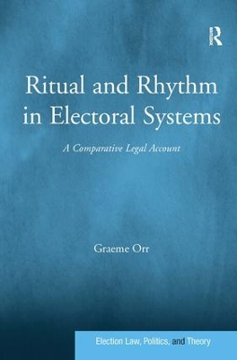 Ritual and Rhythm in Electoral Systems book