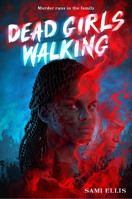 Dead Girls Walking: A Novel book