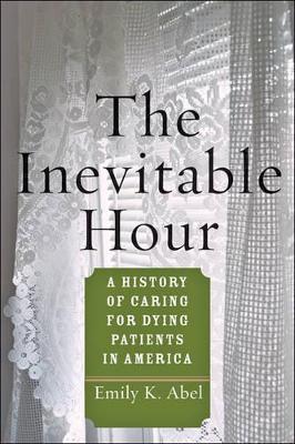 The Inevitable Hour by Emily K. Abel