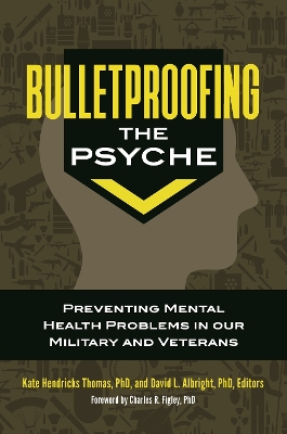 Bulletproofing the Psyche book