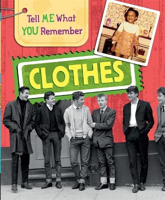 Tell Me What You Remember: Clothes book