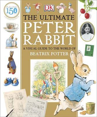 The Ultimate Peter Rabbit by Camilla Hallinan