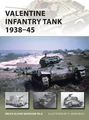 Valentine Infantry Tank 1938–45 by Bruce Newsome