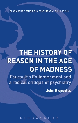 The History of Reason in the Age of Madness by John Iliopoulos