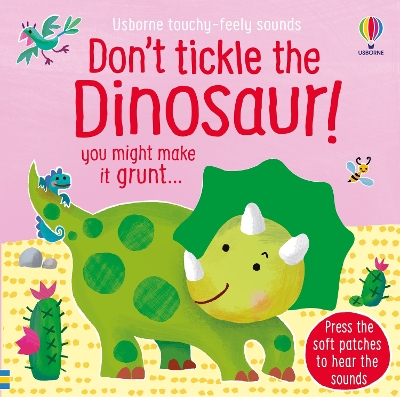 Don't Tickle the Dinosaur! book