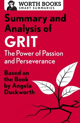 Summary and Analysis of Grit: The Power of Passion and Perseverance book