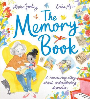 The Memory Book: A reassuring story about understanding dementia book