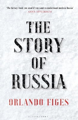 The Story of Russia: 'An excellent short study' book