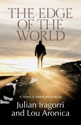 The Edge of the World: A Novel of Transformation book