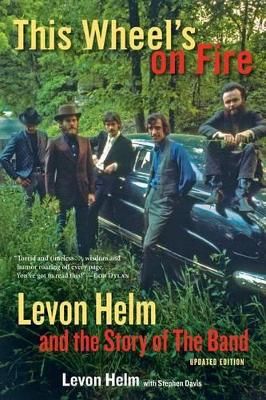 This Wheel's on Fire by Levon Helm