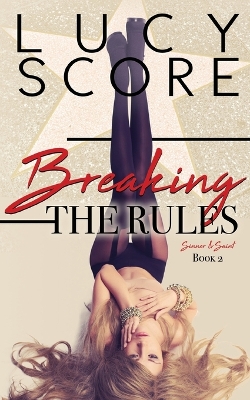 Breaking the Rules book