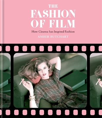 Fashion of Film: How Cinema has Inspired Fashion book