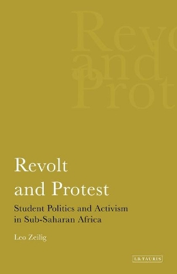 Revolt and Protest by Leo Zeilig