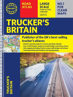 Philip's Trucker's Road Atlas of Britain: (Spiral A3) book