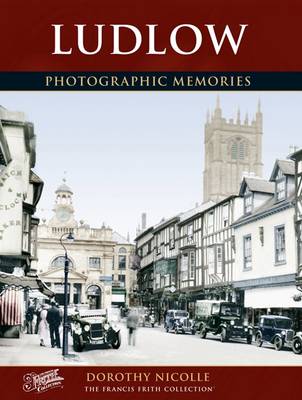 Ludlow: Photographic Memories book