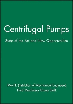 Centrifugal Pumps by IMechE (Institution of Mechanical Engineers)