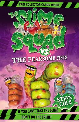 Slime Squad Vs The Fearsome Fists book