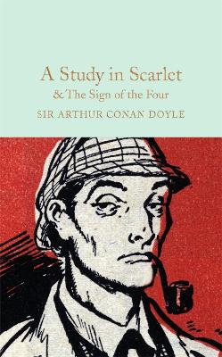 Study in Scarlet & The Sign of the Four by Arthur Conan Doyle