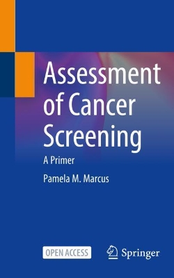 Assessment of Cancer Screening: A Primer book