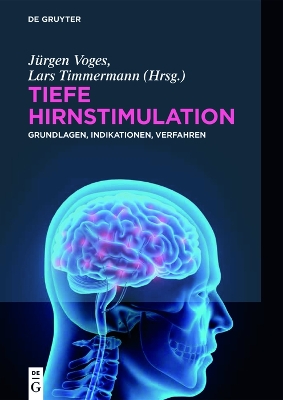 Tiefe Hirnstimulation: Grundlagen, Indikationen, Verfahren book