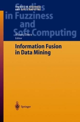 Information Fusion in Data Mining by Prof. Vicenç Torra