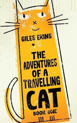 The Adventures Of A Travelling Cat book