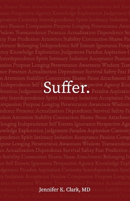 Suffer. by Jennifer Clark