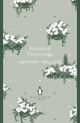 Framley Parsonage by Anthony Trollope