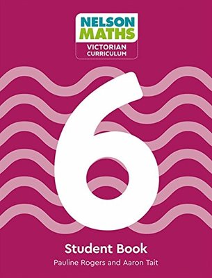 Nelson Maths: Victorian Curriculum Student Book 6 book