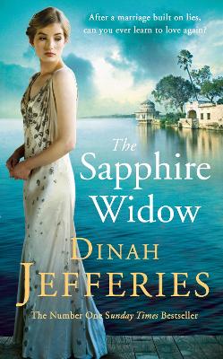 The Sapphire Widow: The Enchanting Richard & Judy Book Club Pick 2018 by Dinah Jefferies