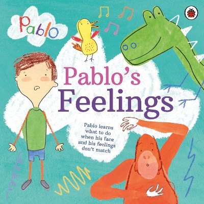 Pablo: Pablo's Feelings book