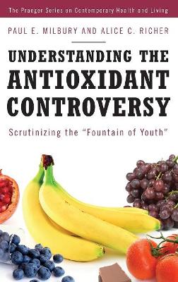 Understanding the Antioxidant Controversy book