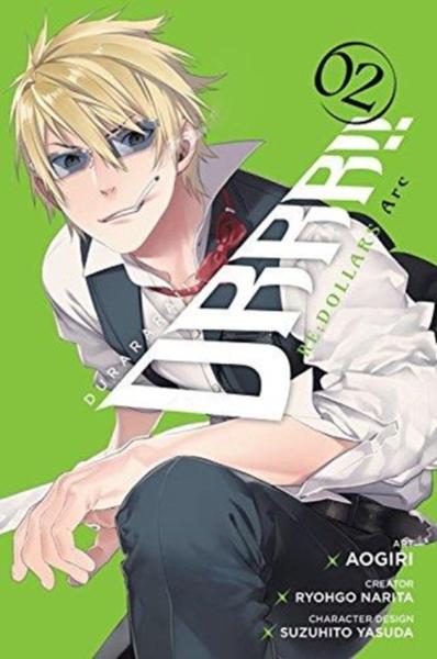 Durarara!! Re;Dollars Arc, Vol. 2 book