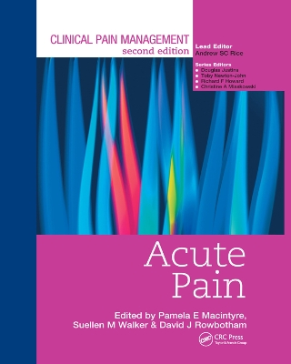 Clinical Pain Management : Acute Pain by Pamela Macintyre