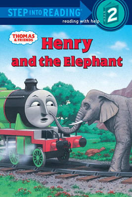 Thomas and Friends: Henry and the Elephant (Thomas & Friends) by Richard Courtney