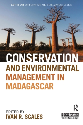 Conservation and Environmental Management in Madagascar book