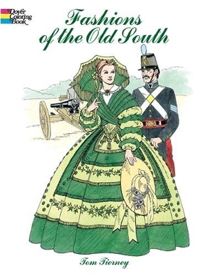 Fashions of the Old South Colouring Book book